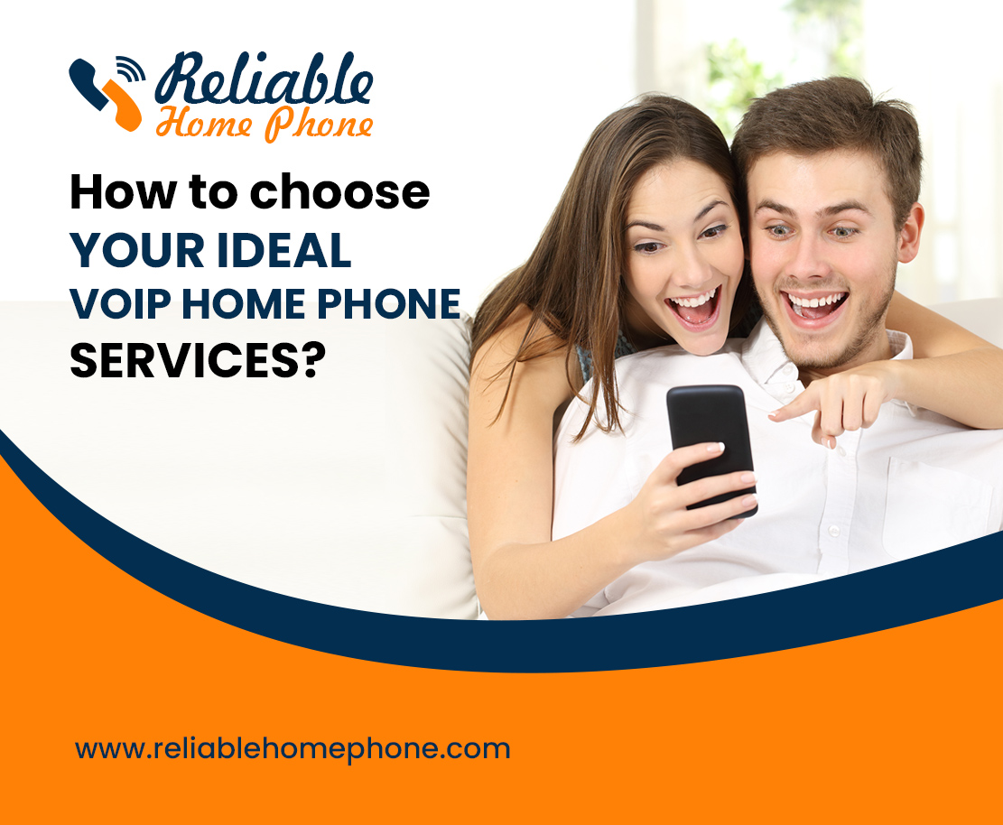 How to choose your ideal VoIP Home Phone Services
